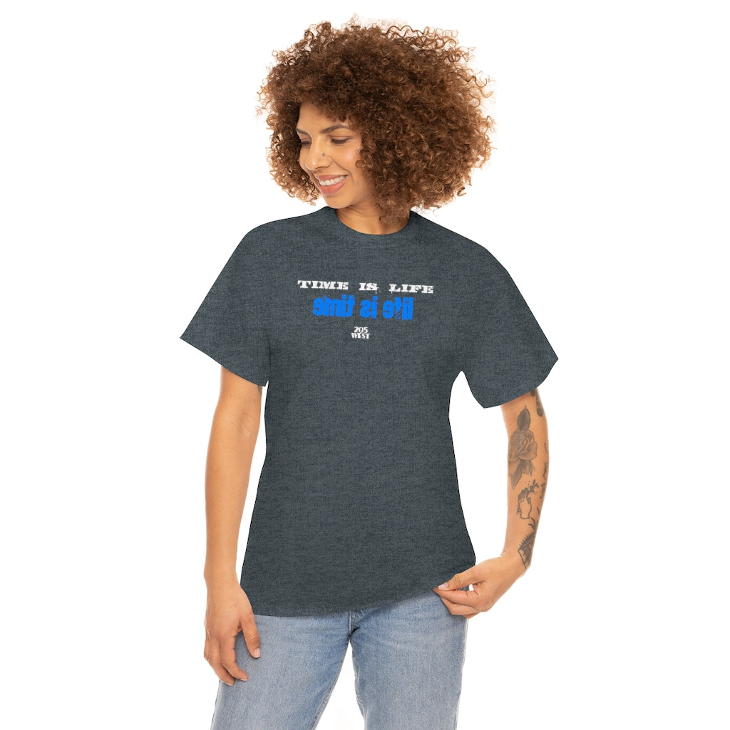 “TIME IS LIFE & life is time “ Heavy Cotton Tee