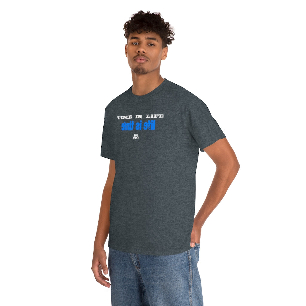 “TIME IS LIFE & life is time “ Heavy Cotton Tee