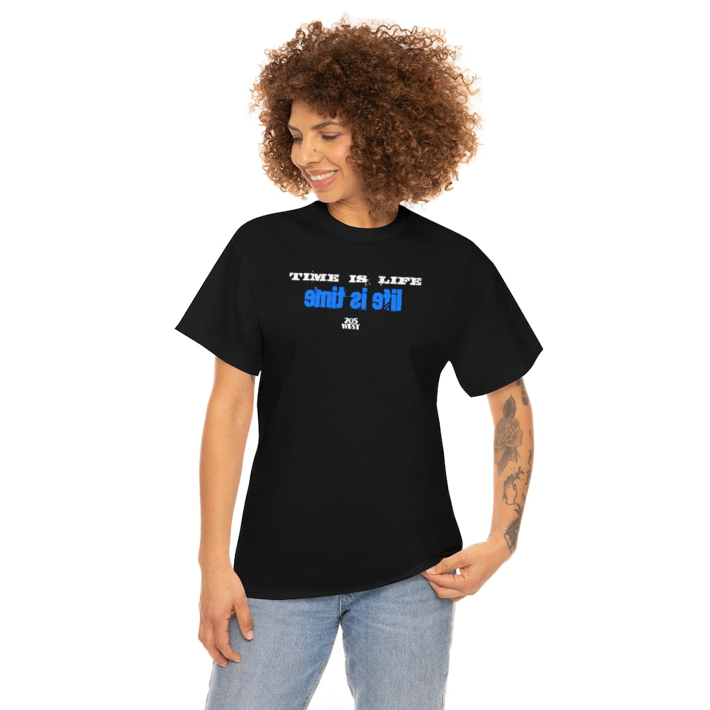 “TIME IS LIFE & life is time “ Heavy Cotton Tee
