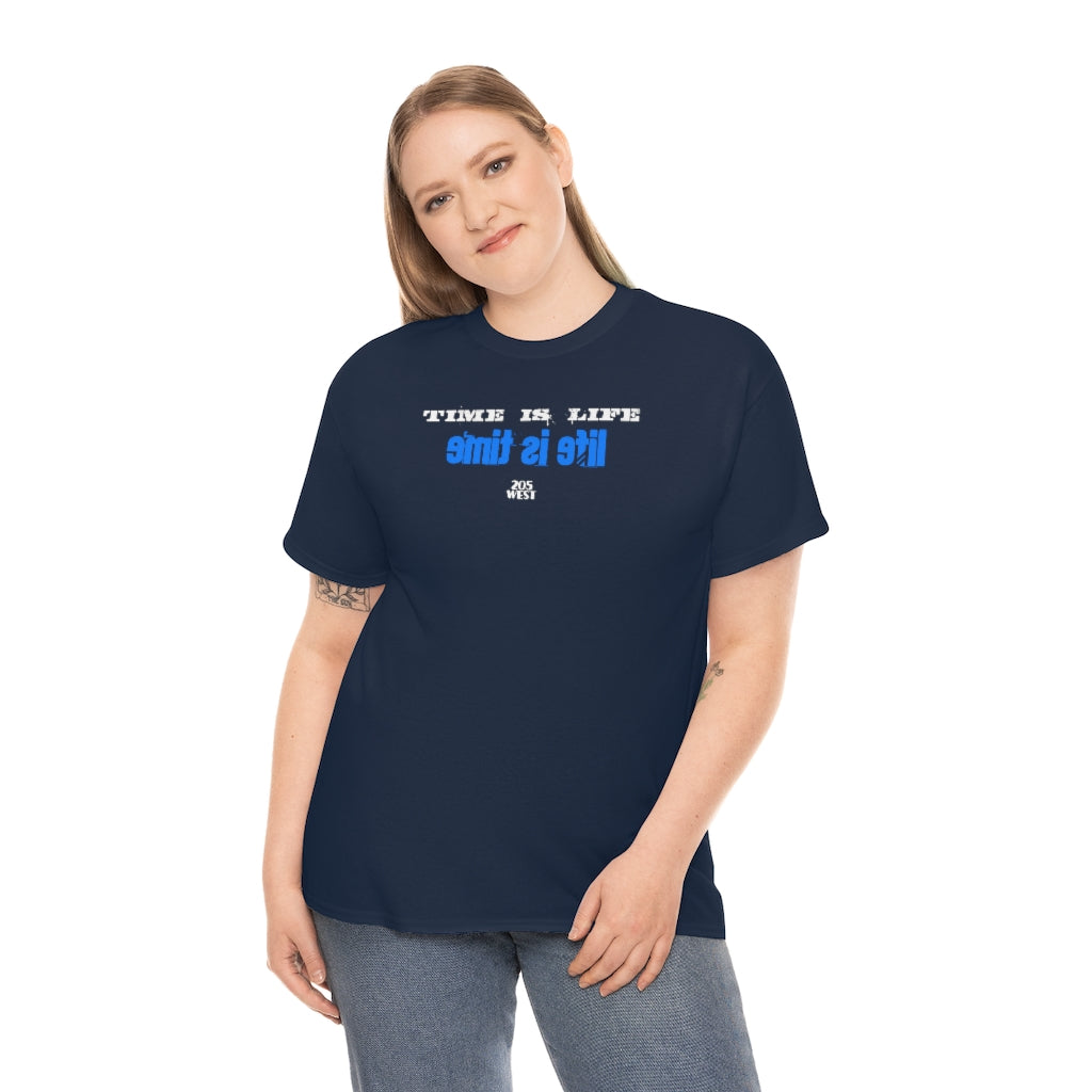 “TIME IS LIFE & life is time “ Heavy Cotton Tee