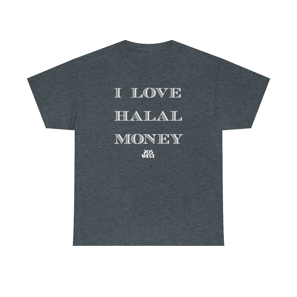 “I LOVE HALAL MONEY” Heavy Cotton Tee