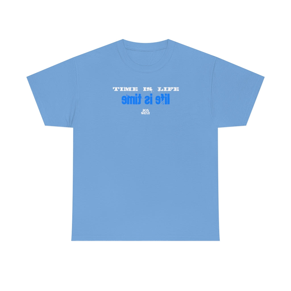 “TIME IS LIFE & life is time “ Heavy Cotton Tee