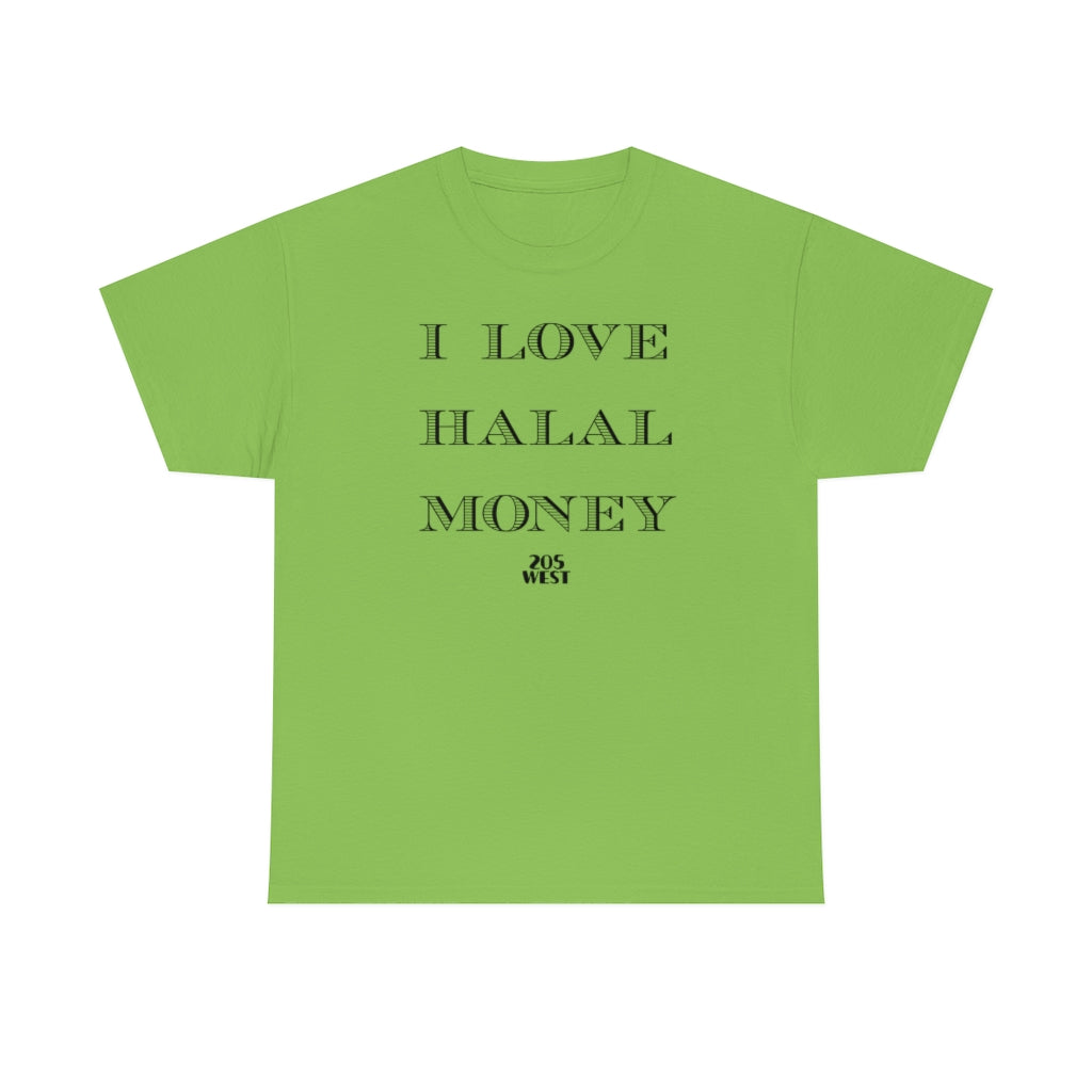 “I LOVE HALAAL MONEY” Heavy Cotton Tee