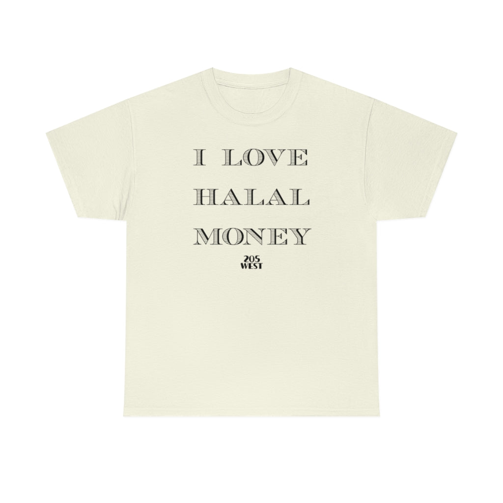 “I LOVE HALAAL MONEY” Heavy Cotton Tee
