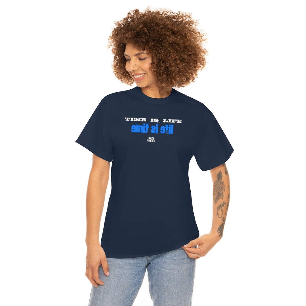 “TIME IS LIFE & life is time “ Heavy Cotton Tee