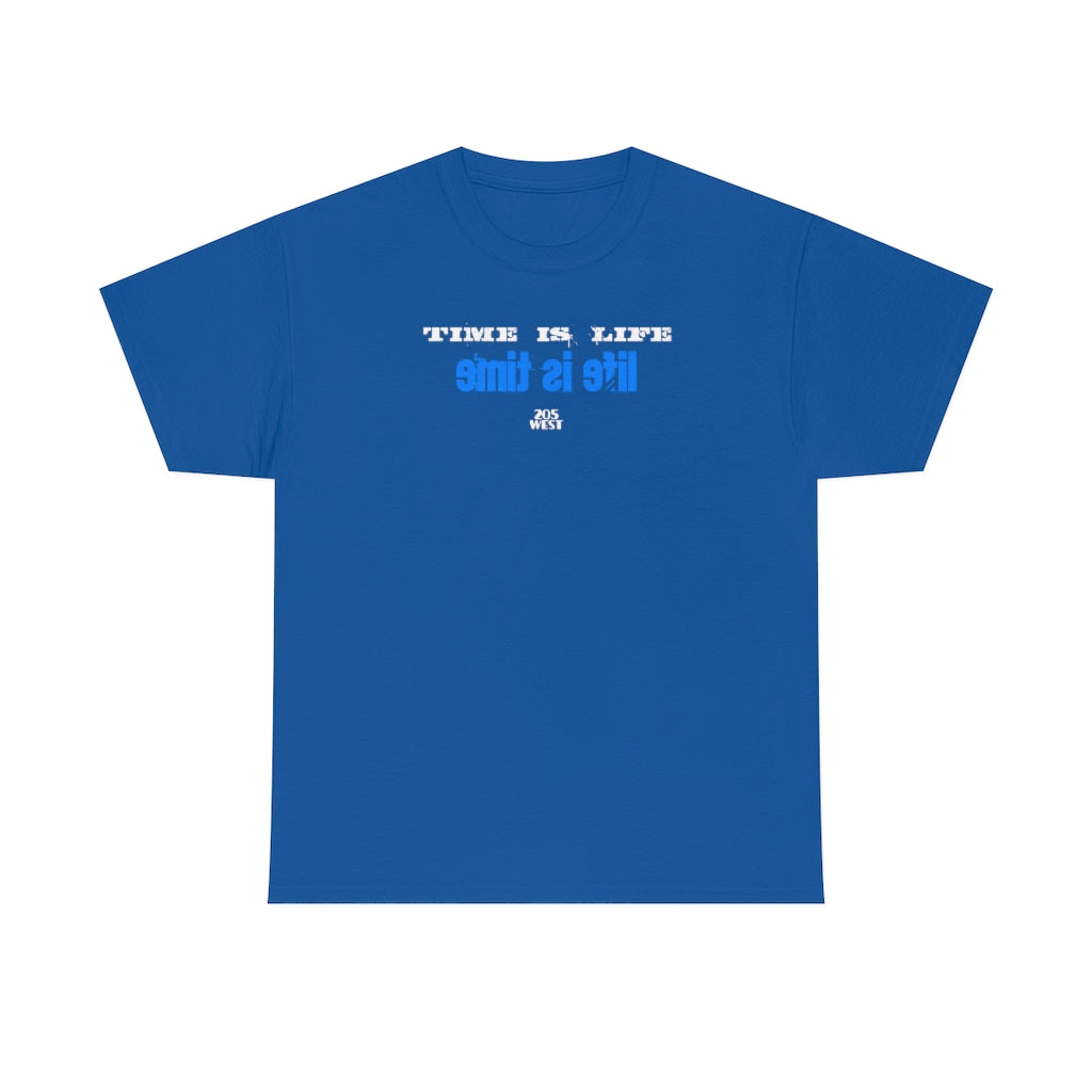 “TIME IS LIFE  & life is time “ Heavy Cotton Tee