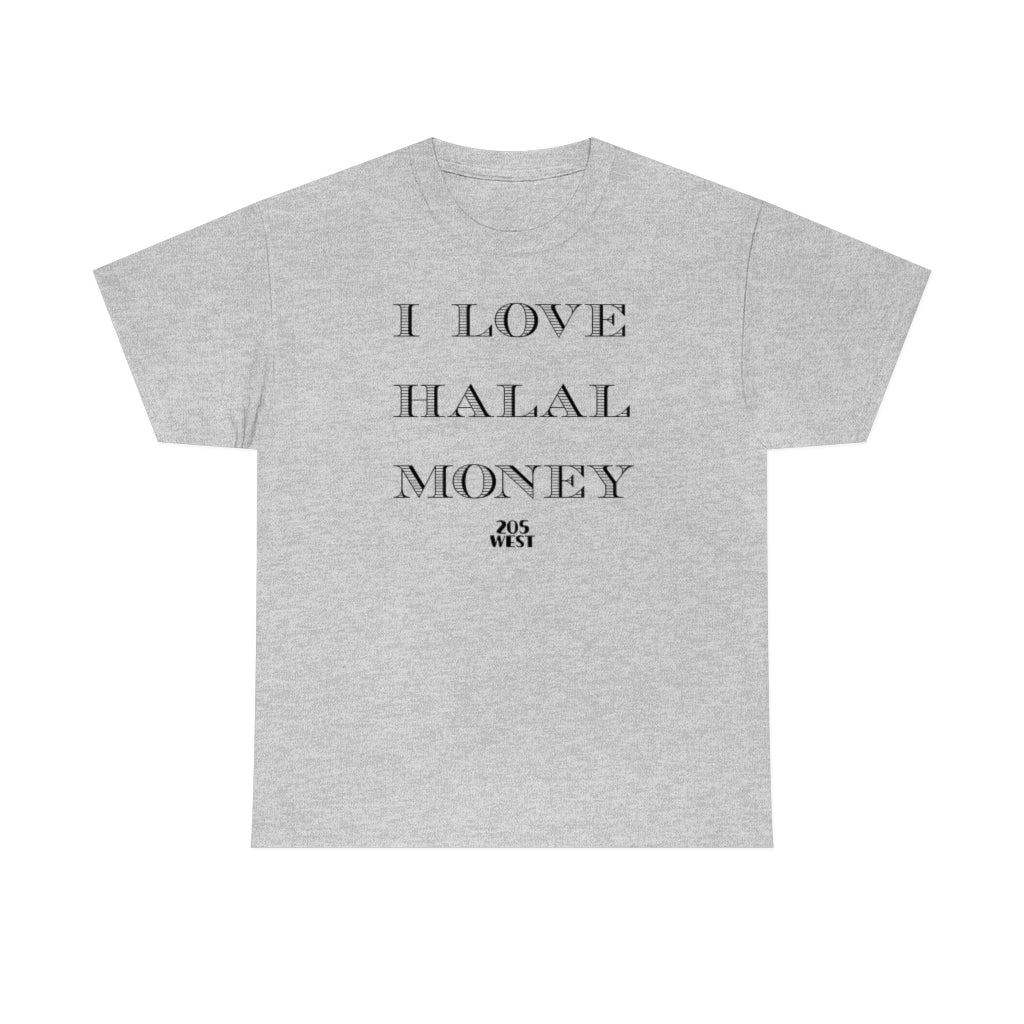 “I LOVE HALAAL MONEY” Heavy Cotton Tee