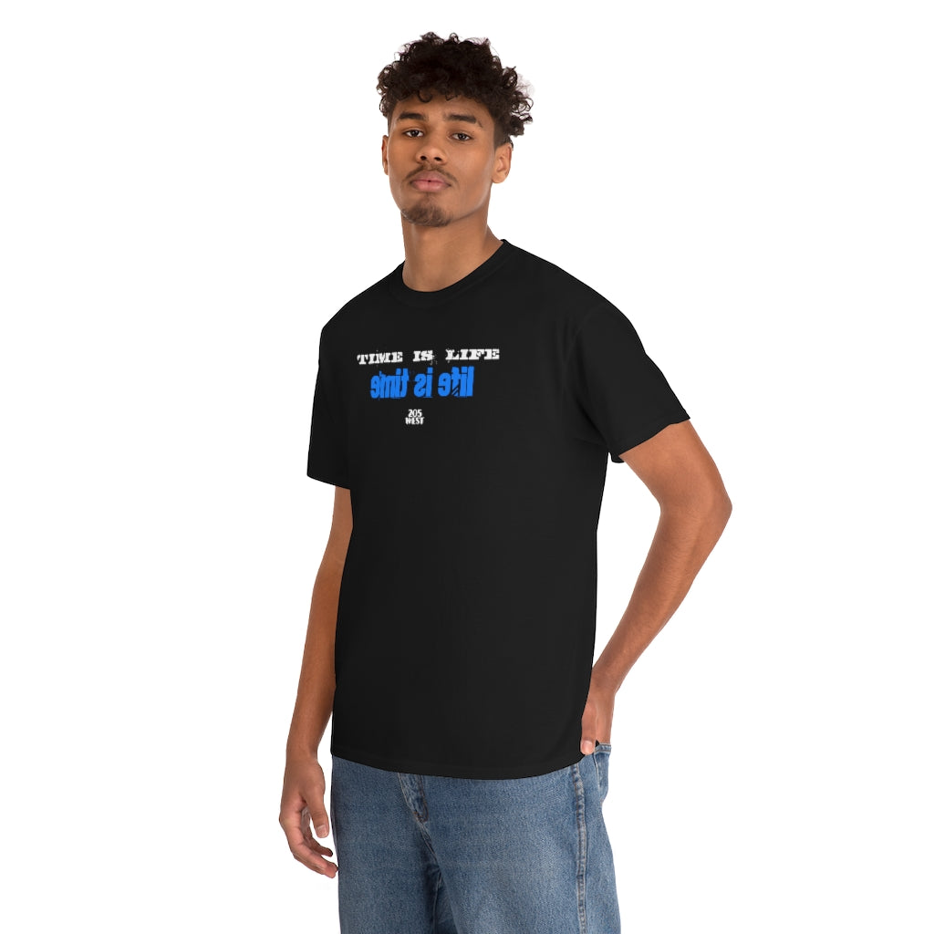 “TIME IS LIFE  & life is time “ Heavy Cotton Tee