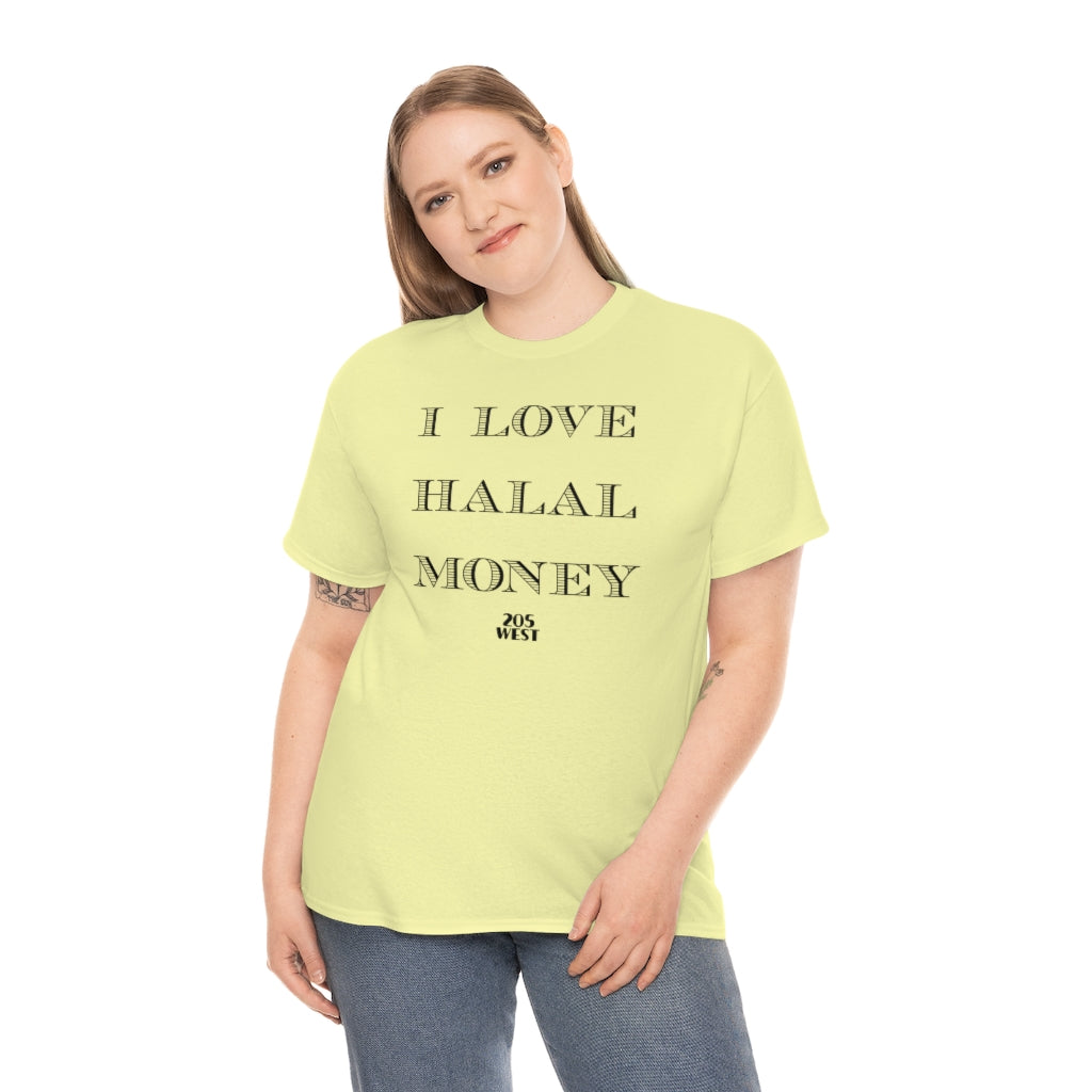 “I LOVE HALAAL MONEY” Heavy Cotton Tee