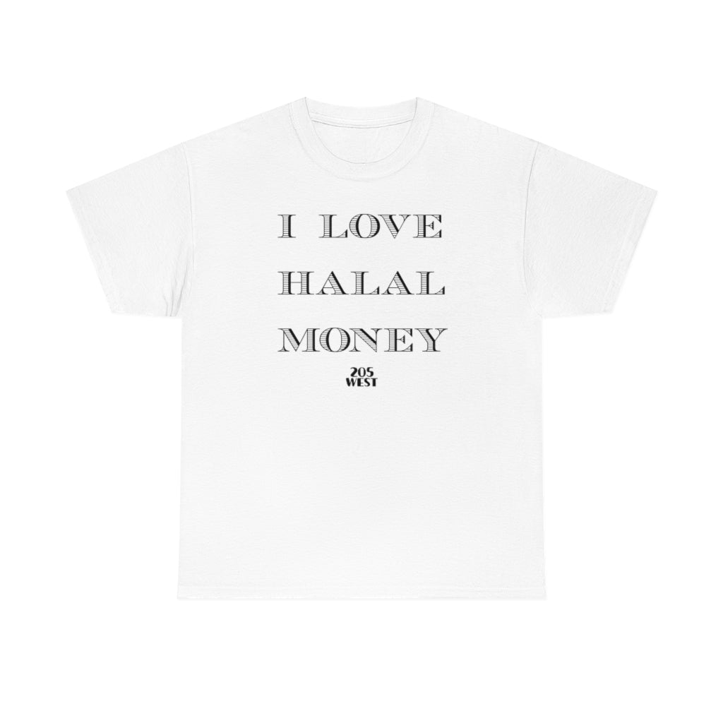 “I LOVE HALAAL MONEY” Heavy Cotton Tee