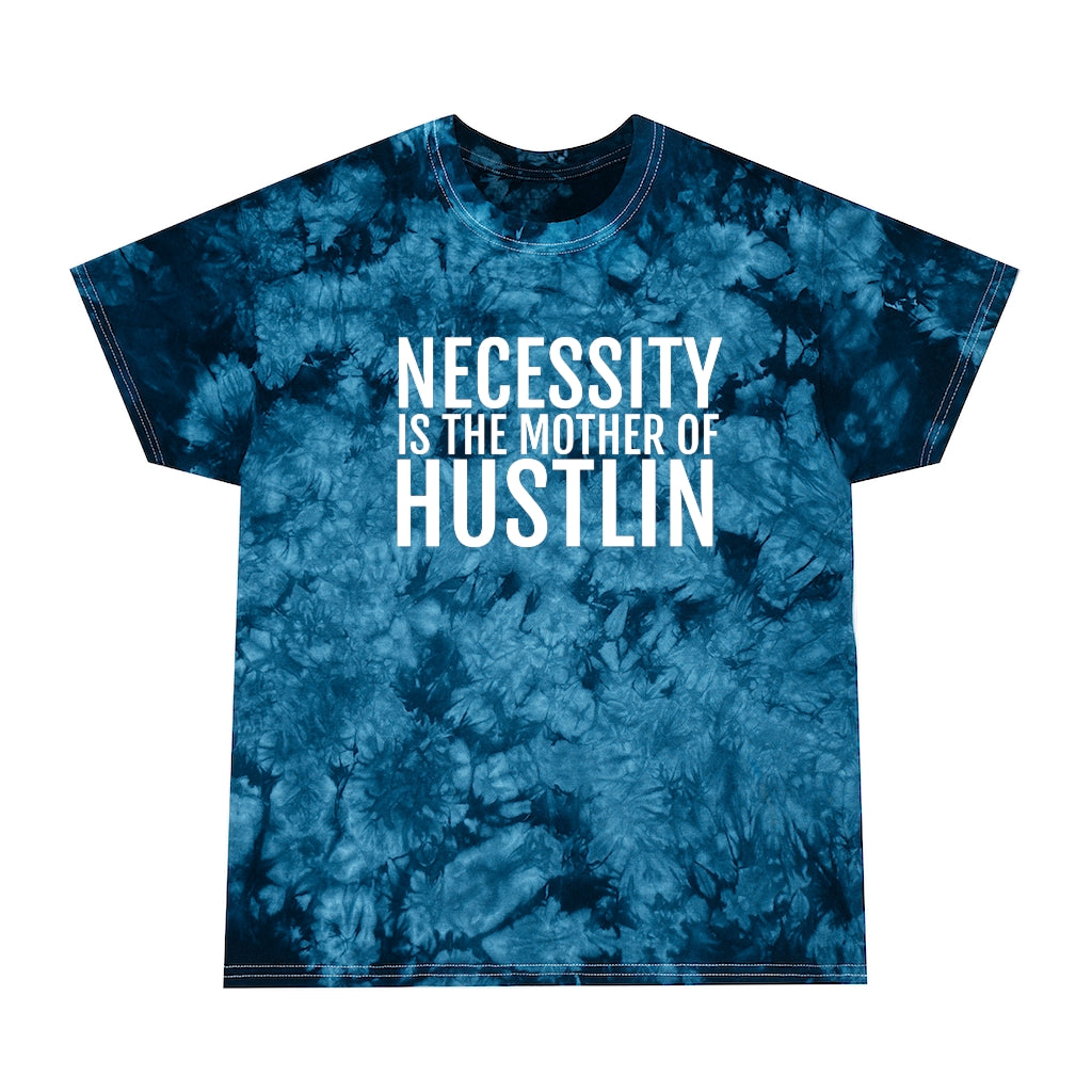 “NECESSITY IS THE MOTHER OF”Tie-Dye Tee, Crystal