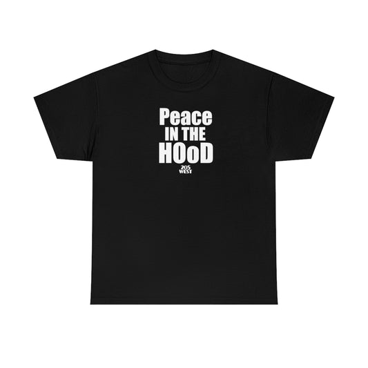 “Peace In The HOoD” Heavy Cotton Tee