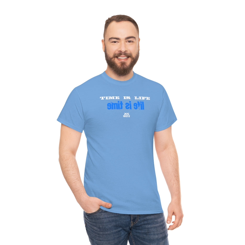 “TIME IS LIFE  & life is time “ Heavy Cotton Tee