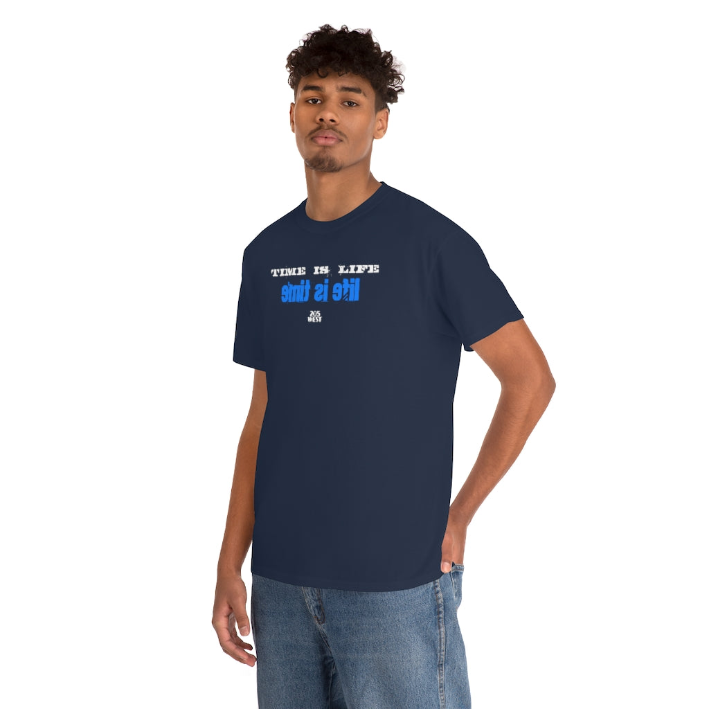 “TIME IS LIFE  & life is time “ Heavy Cotton Tee