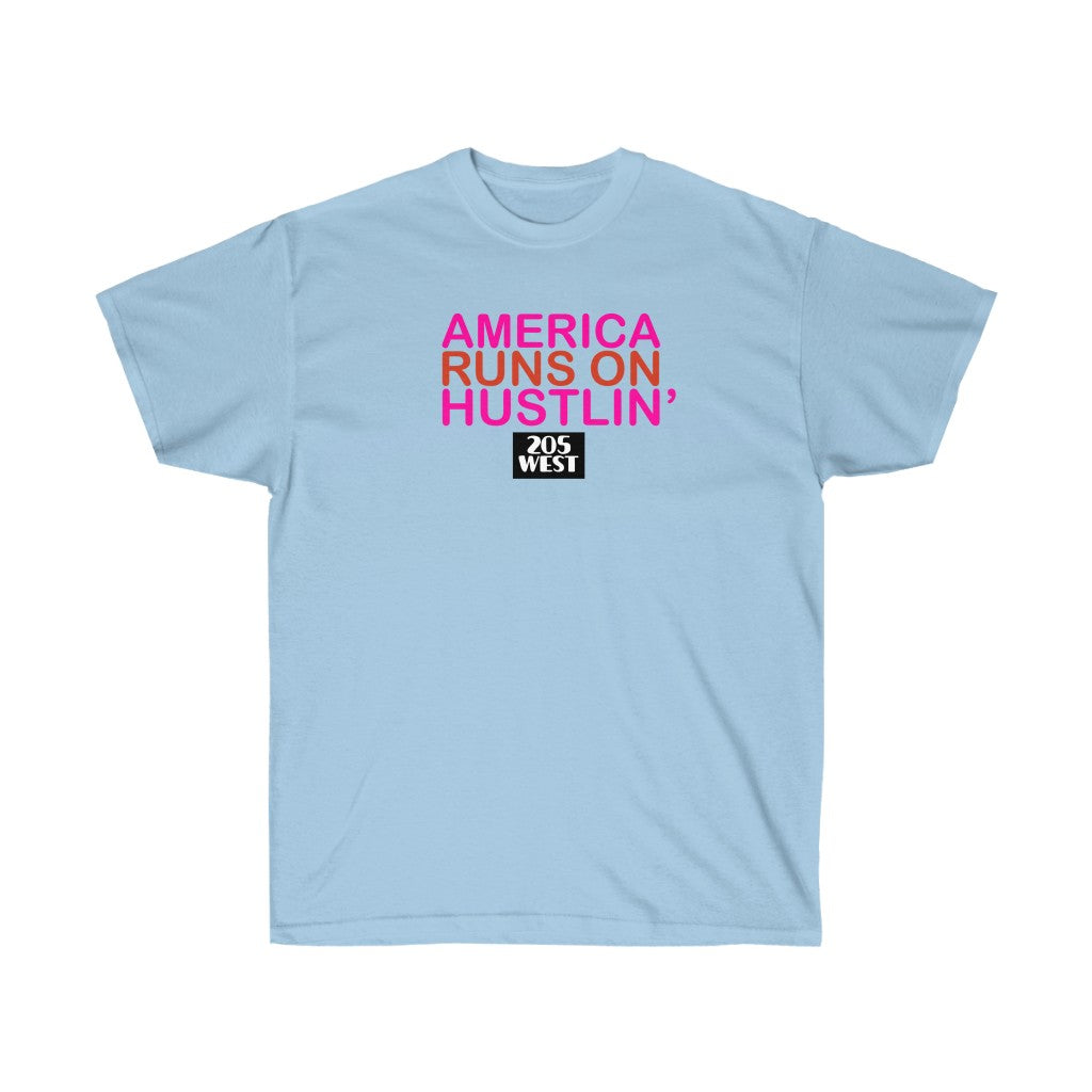 AMERICA RUNS ON HUSTLIN Ultra Cotton Tee