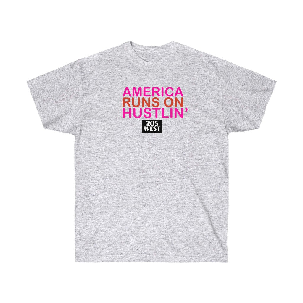 AMERICA RUNS ON HUSTLIN Ultra Cotton Tee