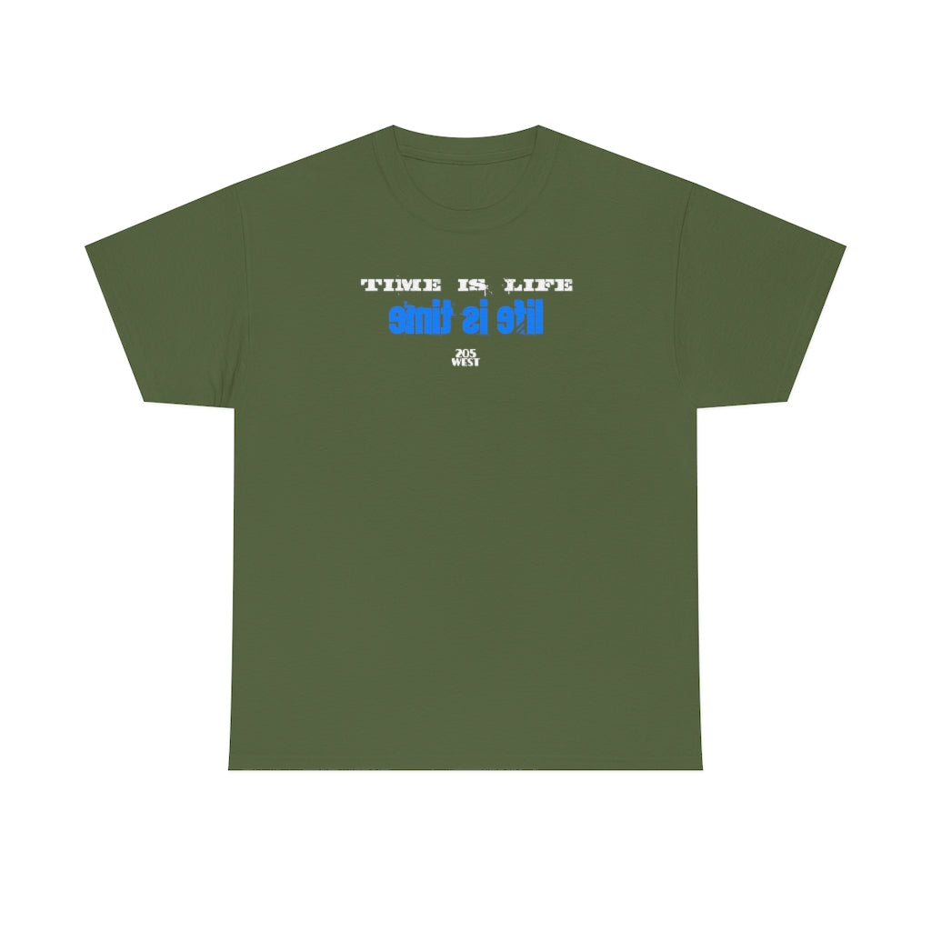 “TIME IS LIFE  & life is time “ Heavy Cotton Tee