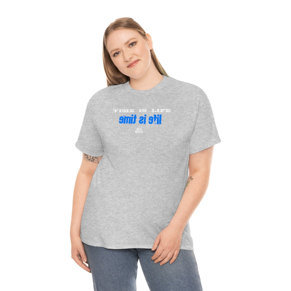 “TIME IS LIFE  & life is time “ Heavy Cotton Tee