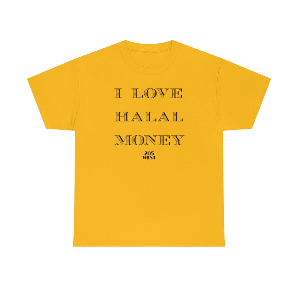 “I LOVE HALAAL MONEY” Heavy Cotton Tee